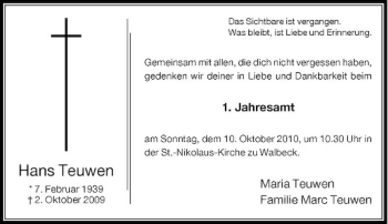 Todesanzeige von 1. Jahresamt am Sonntag um 10.30 Uhr in der St.-Nikolaus-Kirche zu Walbeck. Maria Teuwen Familie Marc Teuwen von Rheinische Post