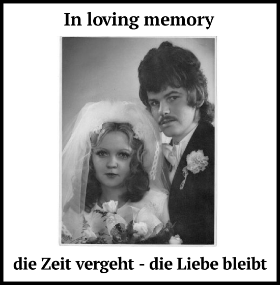 Todesanzeige von die Zeit vergeht - die Liebe bleibt  von HZ