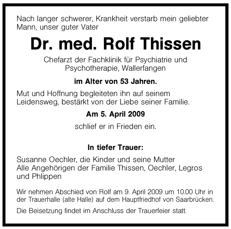  Traueranzeige für Rolf Thissen vom 09.04.2009 aus SAARBRÜCKER ZEITUNG